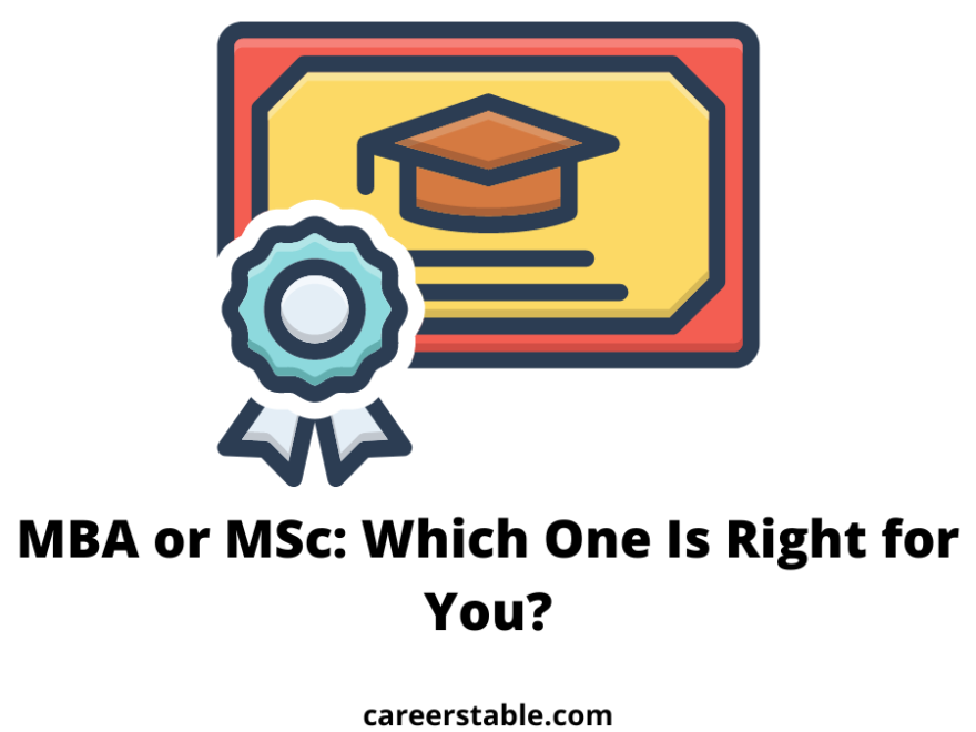 MBA or MSc: Which One Is Right for You?