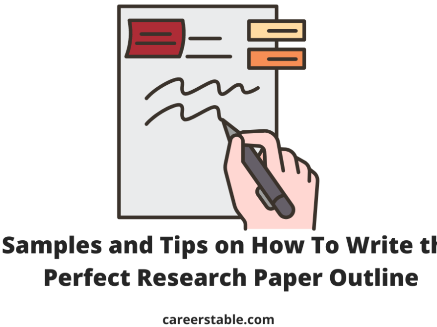 Samples and Tips on How To Write the Perfect Research Paper Outline